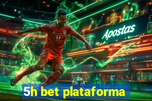 5h bet plataforma